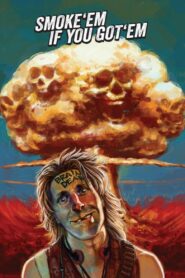 Smoke ‘Em If You Got ‘Em 1988 on netflix