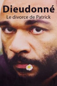 Dieudonné – Le Divorce de Patrick 2003 on netflix