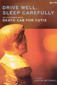 Drive Well, Sleep Carefully 2005 on netflix