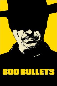 800 Bullets 2002 on netflix