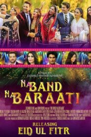 Na Band Na Baraati 2018 on netflix