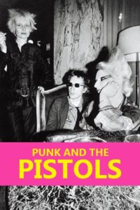 Punk and the Pistols 1995 on netflix