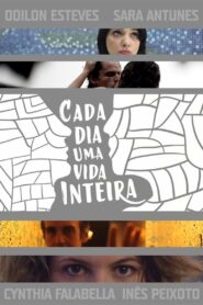 Cada Dia Uma Vida Inteira 2015 on netflix