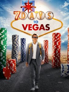 7 Days to Vegas 2019 on netflix