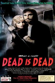 Dead Is Dead 1992 on netflix