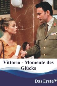 Vittorio – Momente des Glücks 2002 on netflix