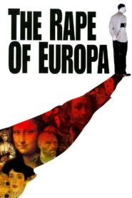 The Rape of Europa 2007 on netflix