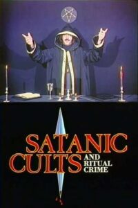 Satanic Cults and Ritual Crime 1990 on netflix