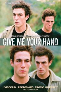 Give Me Your Hand 2008 on netflix