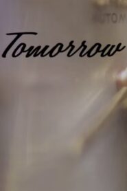 Tomorrow 2013 on netflix