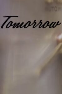 Tomorrow 2013 on netflix