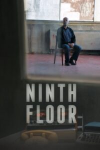 Ninth Floor 2015 on netflix