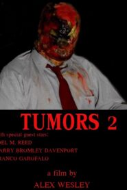 Tumors 2 2013 on netflix