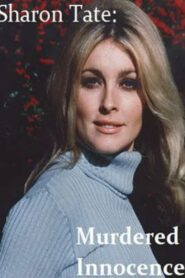 Sharon Tate: Murdered Innocence 2002 on netflix