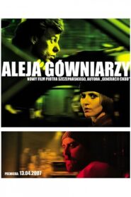Aleja gówniarzy 2007 on netflix