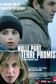 Nulle Part, Terre Promise 2009 on netflix