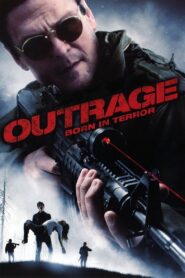 Outrage: Born in Terror 2009 on netflix