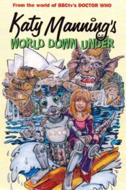Katy Manning’s World Down Under 2002 on netflix