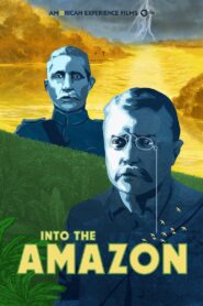 Into the Amazon 2018 on netflix