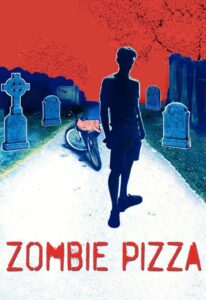 Zombie Pizza 2017 on netflix