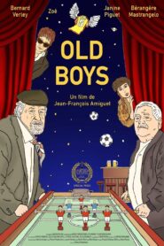 Old Boys 2022 on netflix