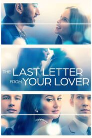 The Last Letter from Your Lover 2021 on netflix