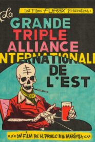 La Grande Triple Alliance Internationale de l’Est 2022 on netflix