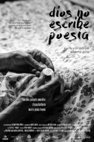 Dios no escribe poesía 2022 on netflix