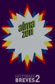 Historias Breves II: Alma Zen 1997 on netflix