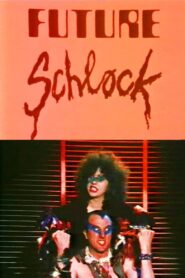 Future Schlock 1984 on netflix