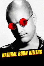 Natural Born Killers 1994 on netflix