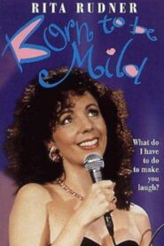 Rita Rudner: Born to be Mild 1990 on netflix