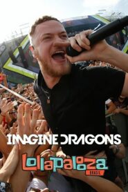 Imagine Dragons Live at Lollapalooza Brasil 2014 2014 on netflix
