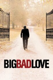 Big Bad Love 2001 on netflix