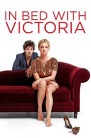 In Bed with Victoria 2016 on netflix