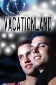 Vacationland 2006 on netflix