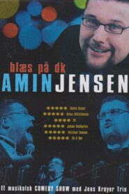 Amin Jensen: Blæs på DK 2005 on netflix