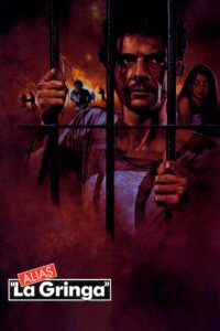 Alias ‘La Gringa’ 1991 on netflix