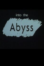 Into the Abyss 1992 on netflix