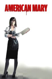 American Mary 2013 on netflix