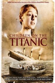 Children on the Titanic 2014 on netflix
