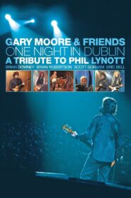 Gary Moore & Friends: One Night in Dublin 2006 on netflix