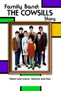 Family Band: The Cowsills Story 2011 on netflix