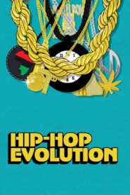 Hip Hop Evolution 2016 on netflix