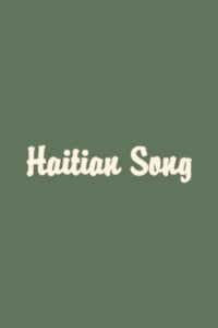 Haitian Song 1982 on netflix