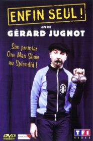 Gérard Jugnot – Enfin seul 1981 on netflix