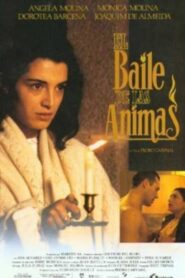 El baile de las ánimas 1994 on netflix