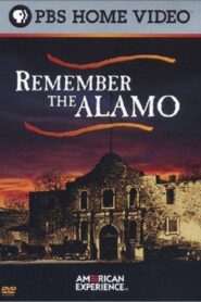 Remember the Alamo 2004 on netflix
