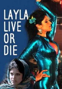 Layla Live or Die 2008 on netflix