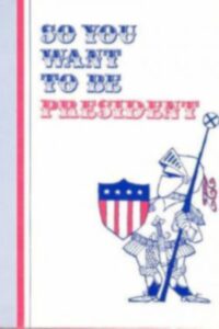 So You Want to Be President? 2001 on netflix